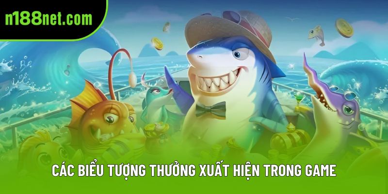 Các biểu tượng thưởng xuất hiện trong game Các biểu tượng thưởng xuất hiện trong game